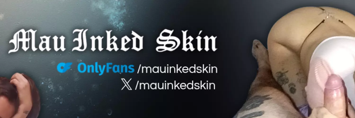 mauinkedskin profile