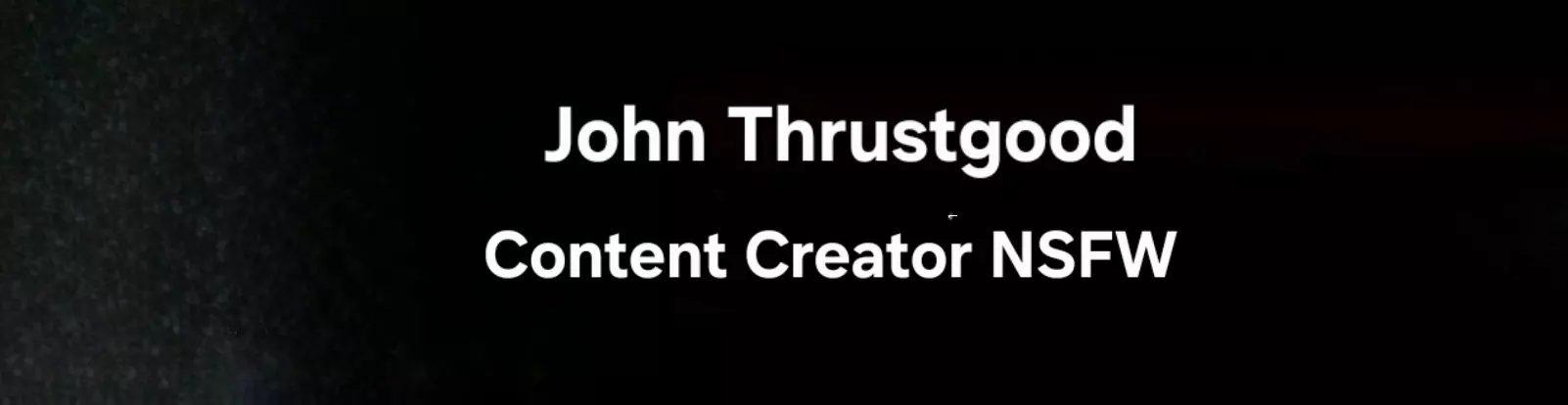 johnthrustgood profile