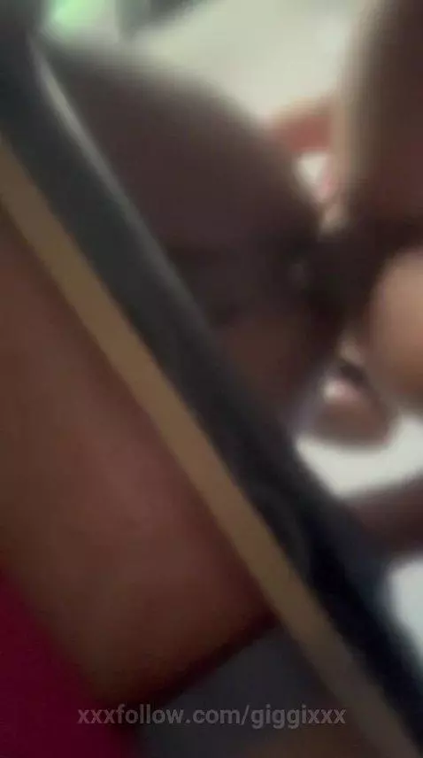 blurry canera but good pussy by giggixxx